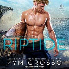 Riptide Audiobook, by Kym Grosso