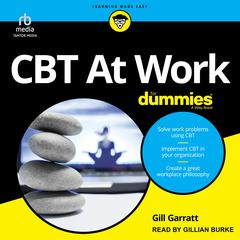 CBT At Work For Dummies Audiobook, by Gill Garratt