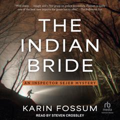 The Indian Bride Audiobook, by Karin Fossum