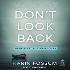 Don't Look Back Audiobook, by Karin Fossum