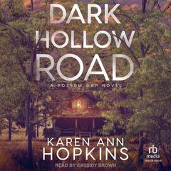Dark Hollow Road Audiobook, by Karen Ann Hopkins