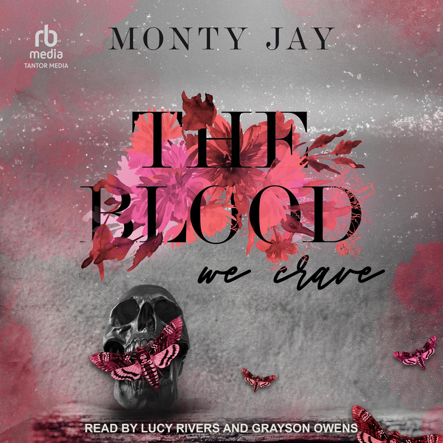 The Blood We Crave Audiobook, by Monty Jay