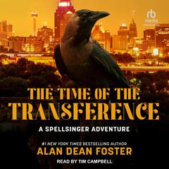 The Time of the Transference Audiobook, by Alan Dean Foster