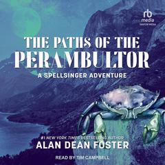 The Paths of the Perambulator Audiobook, by Alan Dean Foster