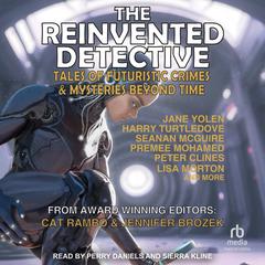 The Reinvented Detective Audiobook, by Cat Rambo