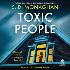 Toxic People Audiobook, by S.D. Monaghan
