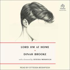 Lord Jim at Home Audiobook, by Dinah Brooke