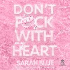 Don't Puck With My Heart Audiobook, by Sarah Blue