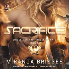 Sacrifice Audiobook, by Miranda Bridges