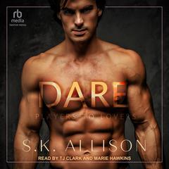Dare Audibook, by S. K. Allison