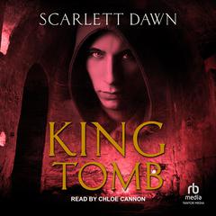 King Tomb Audiobook, by Scarlett Dawn