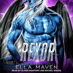Rexor Audiobook, by Ella Maven