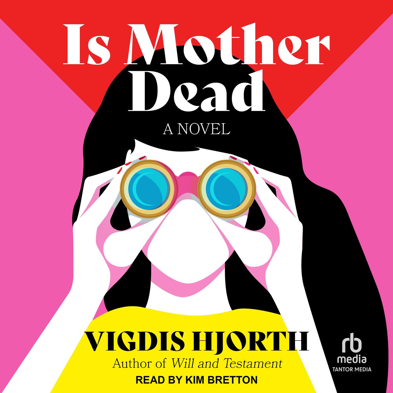 Is Mother Dead Audiobook, by Vigdis Hjorth