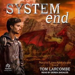 System End Audiobook, by Tom Larcombe