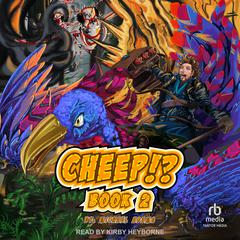 Cheep!? Book 2 Audiobook, by Michael Adams