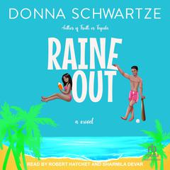 Raine Out Audiobook, by Donna Schwartze