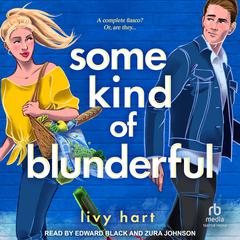 Some Kind of Blunderful Audiobook, by Livy Hart