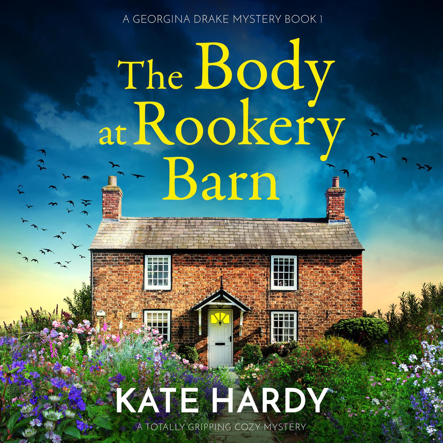 The Body at Rookery Barn: A totally gripping cozy mystery Audiobook, by Kate Hardy