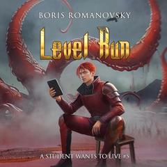 Level Run Audiobook, by Boris Romanovsky