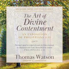 The Art of Divine Contentment Audiobook, by Thomas Watson