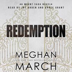 Redemption: A Mount Saga Novel  Audiobook, by Meghan March