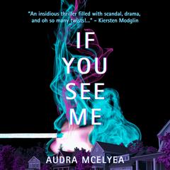If You See Me Audiobook, by Audra McElyea