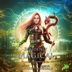 Suddenly Magical Audiobook, by Michael Anderle