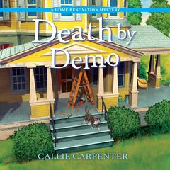 Death by Demo Audiobook, by Callie Carpenter