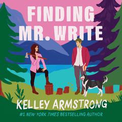 Finding Mr. Write Audiobook, by Kelley Armstrong