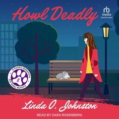 Howl Deadly Audiobook, by Linda O. Johnston