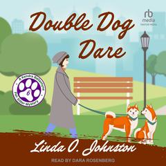 Double Dog Dare Audiobook, by Linda O. Johnston