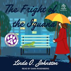 The Fright of the Iguana Audiobook, by Linda O. Johnston