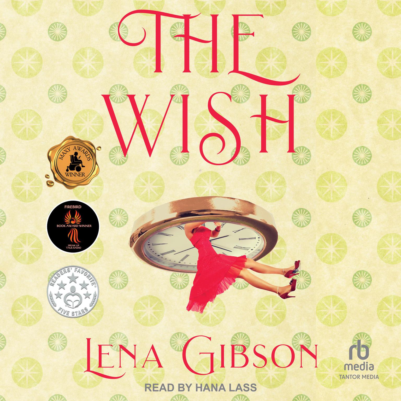 The Wish Audiobook, by Lena Gibson