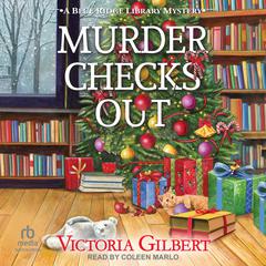 Murder Checks Out: A Blue Ridge Library Mystery Audiobook, by Victoria Gilbert