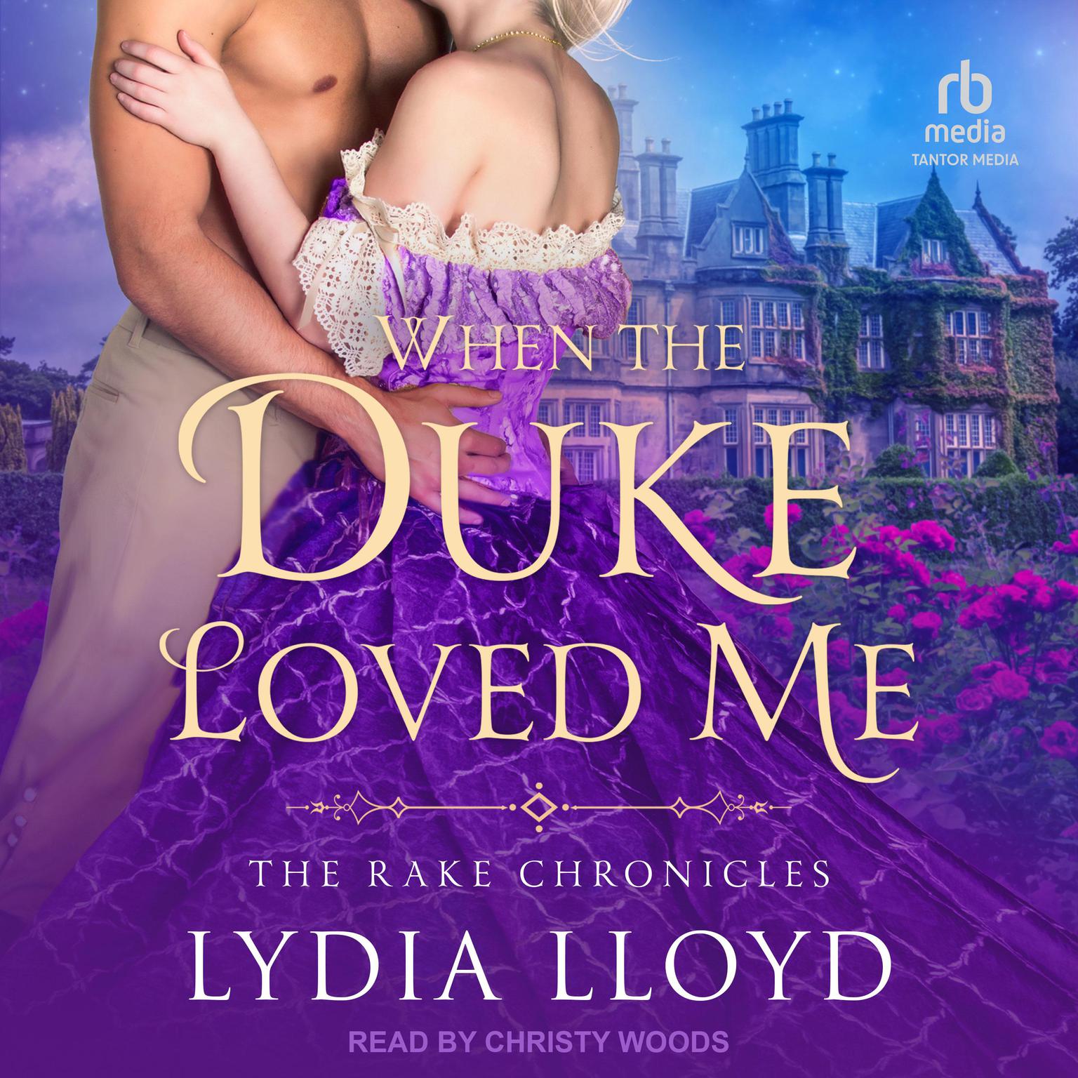 When the Duke Loved Me Audiobook, by Lydia Lloyd