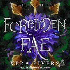 Forbidden Fae Audiobook, by Vera Rivers