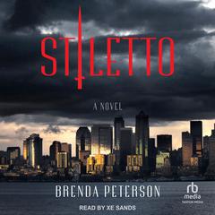 Stiletto: A Novel Audiobook, by Brenda Peterson