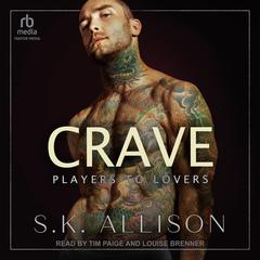 Crave Audiobook, by S. K. Allison