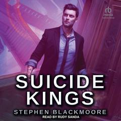 Suicide Kings Audiobook, by Stephen Blackmoore