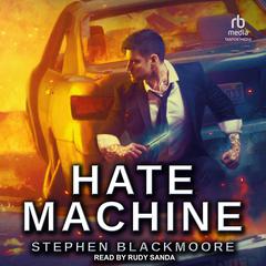 Hate Machine Audiobook, by 
