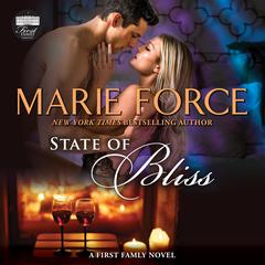 State of Bliss Audiobook, by Marie Force
