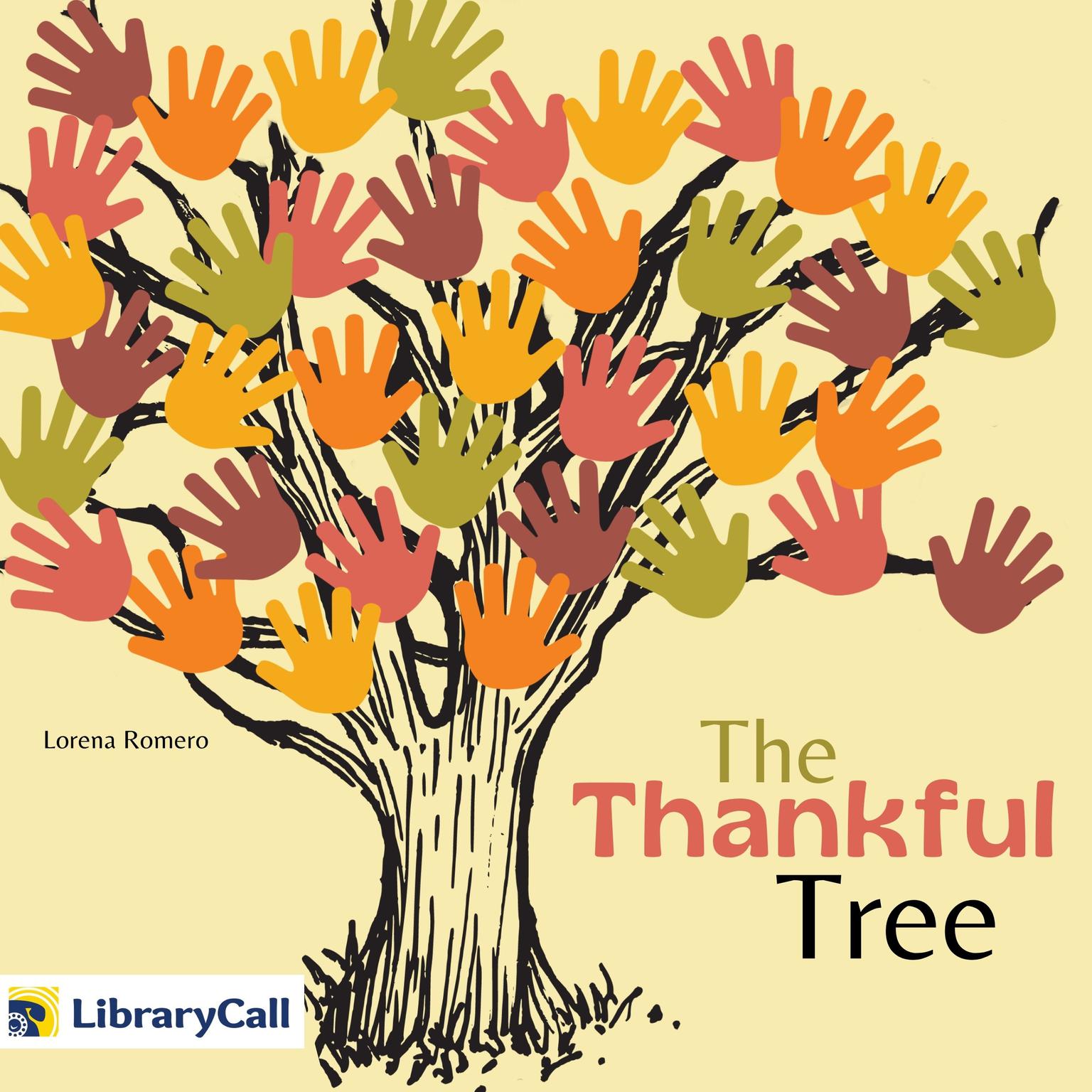 The Thankful Tree Audiobook, by Lorena Romero