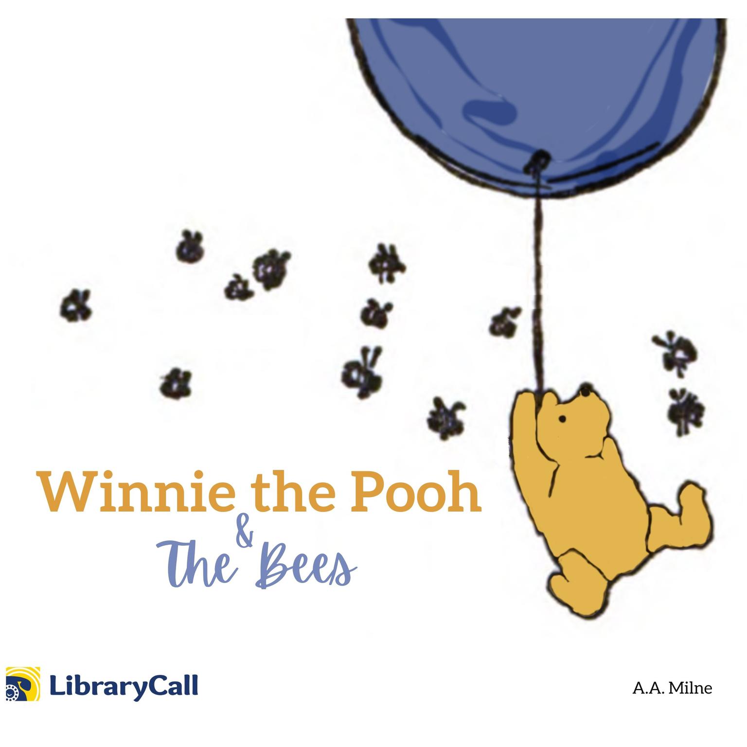 Winnie-the-Pooh and the Bees Audiobook, by A. A. Milne