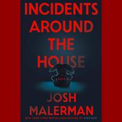 Incidents Around the House