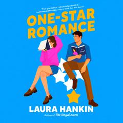One-Star Romance Audiobook, by Laura Hankin