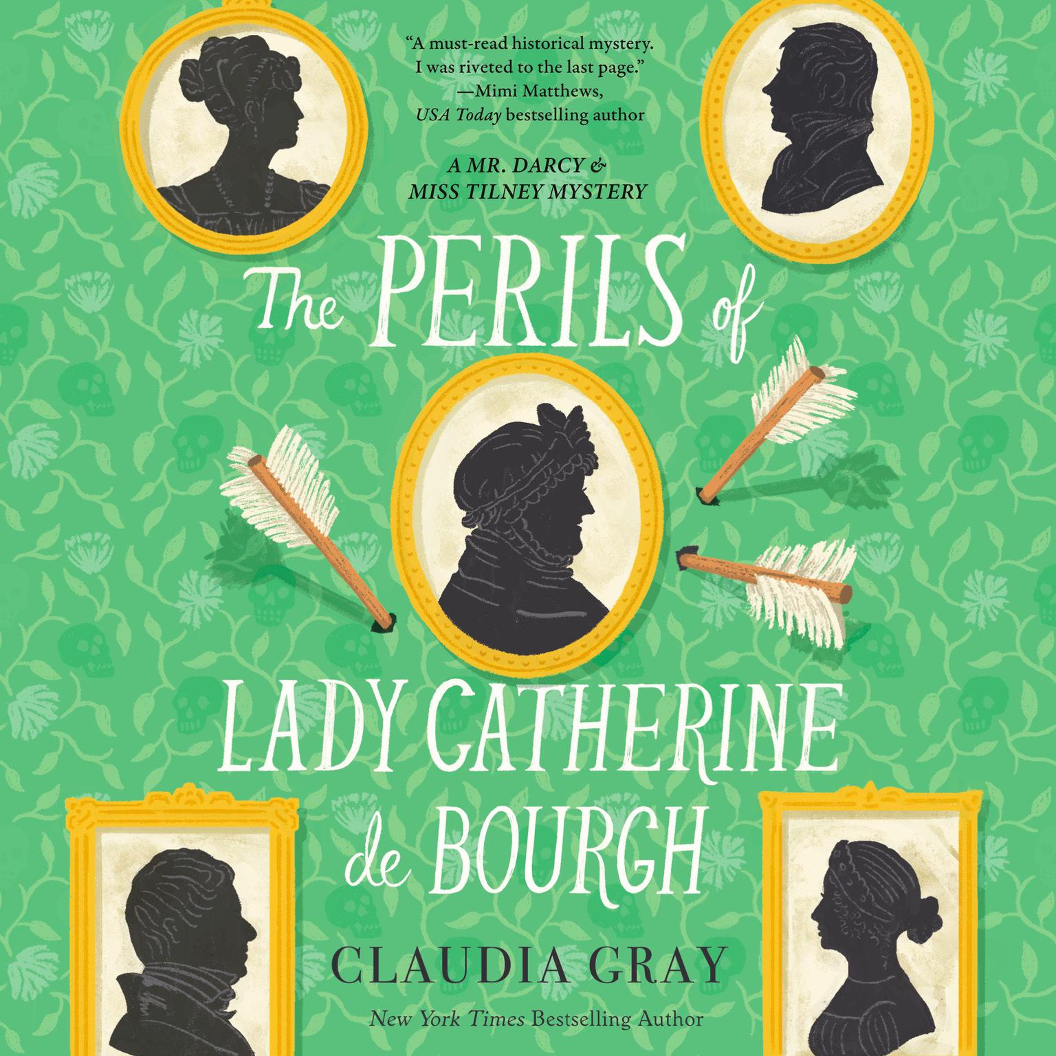 The Perils of Lady Catherine de Bourgh Audiobook, by Claudia Gray