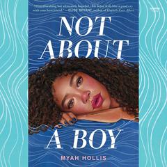 Not About a Boy Audiobook, by Myah Hollis