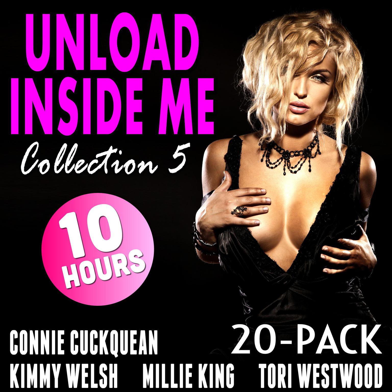 Unload Inside Me 20-Pack : Collection 5 (Breeding Erotica MILF Erotica Virgin Erotica) Audiobook, by Tori Westwood