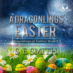 A Dragonlings’ Easter Audiobook, by S.E. Smith
