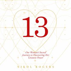 13 Audiobook, by Nikol Rogers